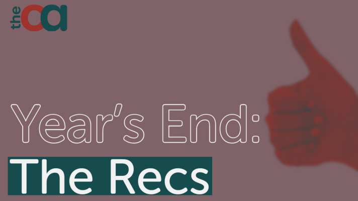 Year's End: The Recommendations